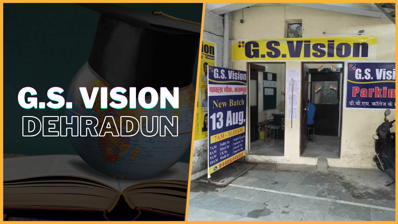 G.S. Vision Dehradun